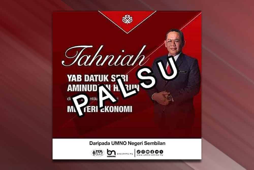 Info grafik palsu berupa ucapan tahniah kepada Aminuddin daripada UMNO Negeri Sembilan.