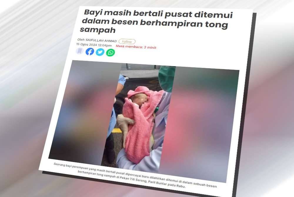 Seorang bayi perempuan yang masih bertali pusat dipercayai baru dilahirkan ditemui di dalam sebuah besen diletakkan berhampiran tong sampah di Pekan Titi Serong, Parit Buntar pada Rabu.