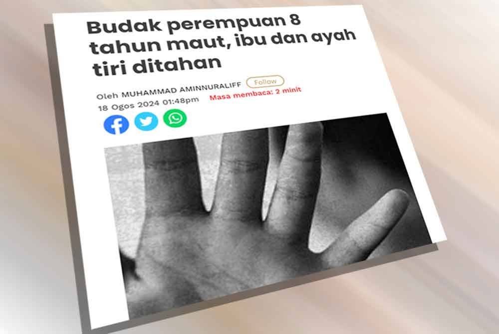 Sebelum ini Sinar Harian melaporkan kanak-kanak perempuan itu dipukul dengan tangan, kaki, tali pinggang, penyangkut baju dan senjata tumpul sehingga maut.