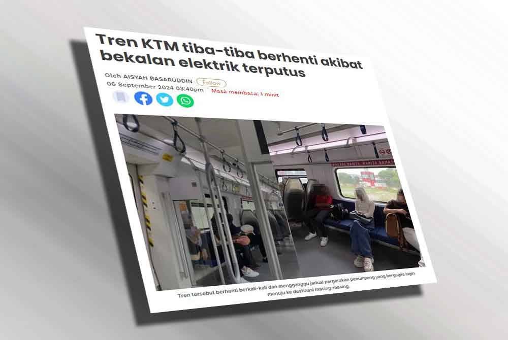 Sebelum ini, pada Jumaat Sinar Harian melaporkan perkhidmatan KTMB terputus bekalan elektrik secara tiba-tiba sekitar 20 minit akibat gangguan teknikal.