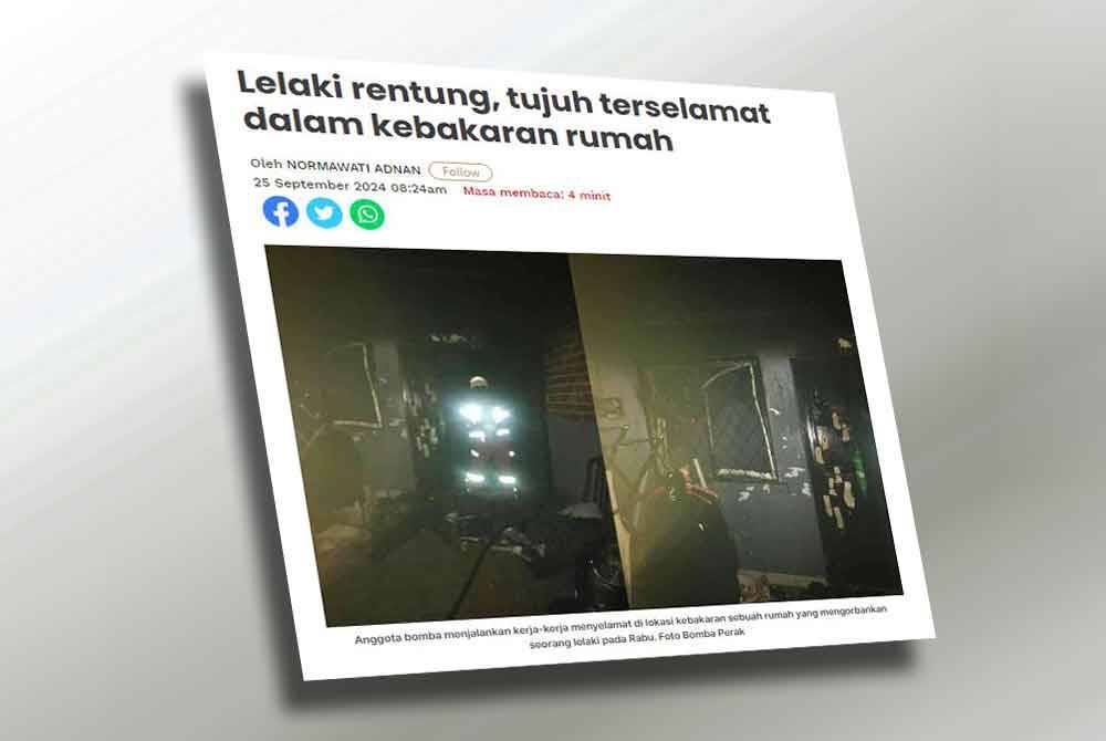 Sinar Harian sebelum ini melaporkan seorang lelaki maut manakala tujuh lagi ahli keluarganya terselamat dalam kebakaran sebuah rumah di Taman Muhibbah 2 dekat Sitiawan di sini awal pagi pada Rabu.