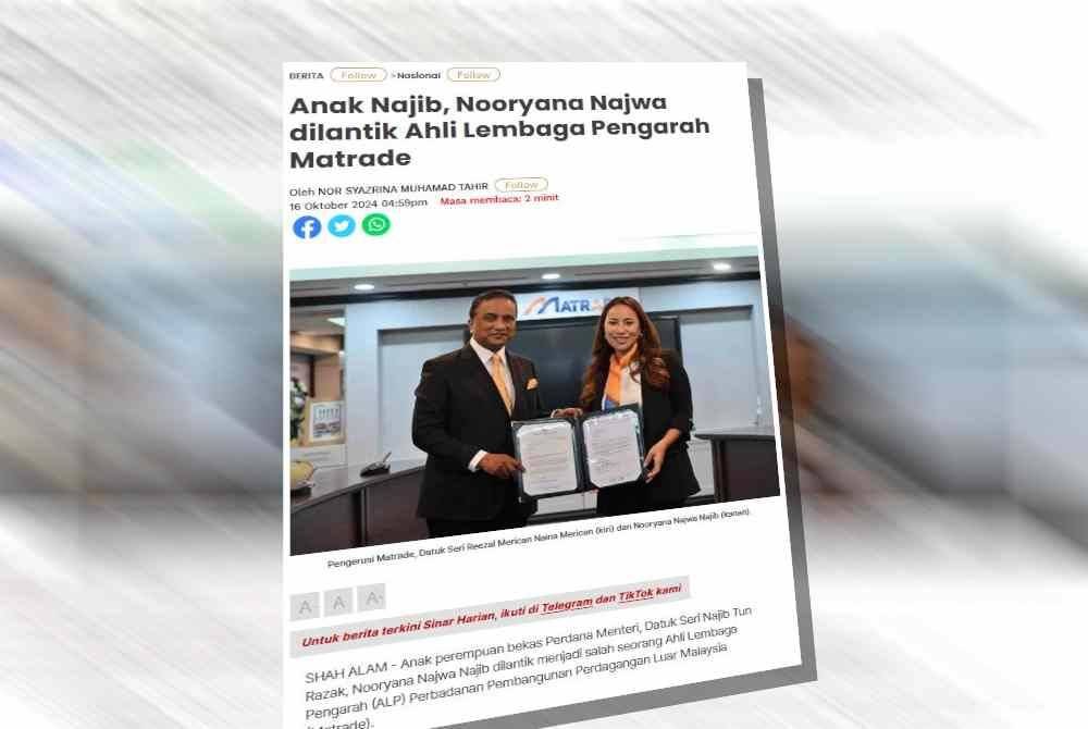 Laporan Sinar Harian berhubung pelantikan Nooryana Najwa sebagai Ahli Lembaga Pengarah Matrade.