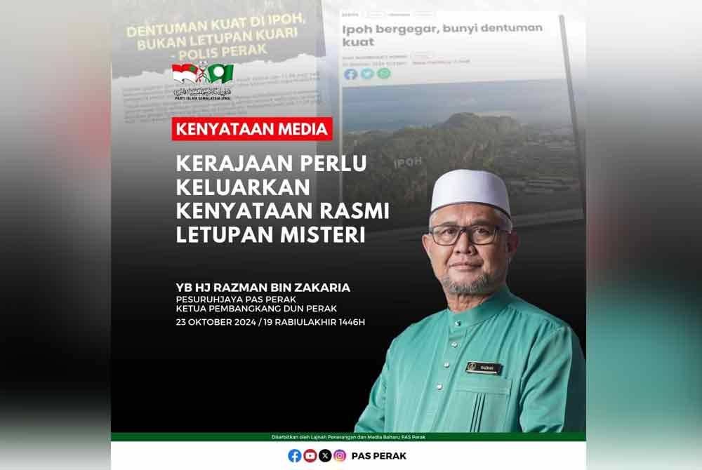 Pas Perak gesa kerajaan siasat insiden gegaran dan dentuman kuat yang dirasai di beberapa kawasan sekitar Ipoh, Isnin lalu.