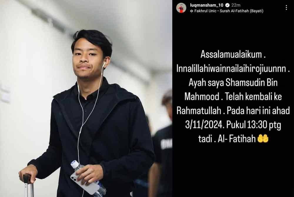 Luqman berkongsi khabar sedih kehilangan bapa tersayang menerusi Instagram. Foto: Instagram Luqmansham