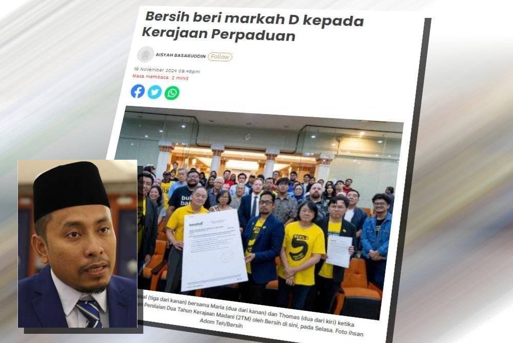 Bersih memberikan gred D iaitu 45.8 peratus menerusi penilaian pertengahan penggal kepada Kerajaan Perpaduan yang sudah mentadbir negara selama dua tahun. (Gambar kecil: Ahmad Fadhli)