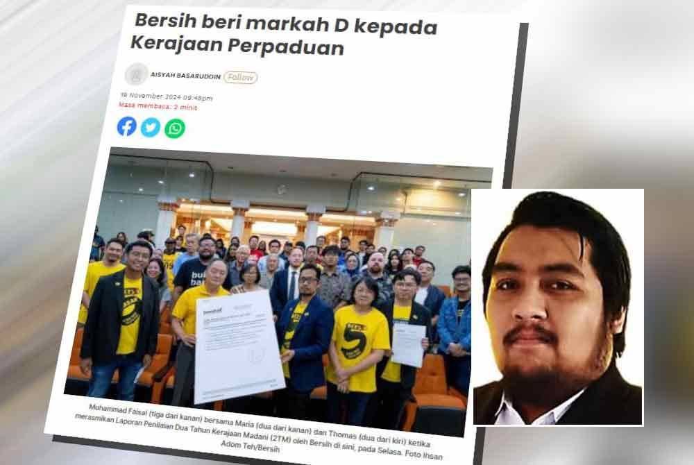 Bersih memberikan gred D iaitu 45.8 peratus menerusi penilaian pertengahan penggal kepada Kerajaan Perpaduan yang sudah mentadbir negara selama dua tahun. Gambar kecil: Razeef Rakimin