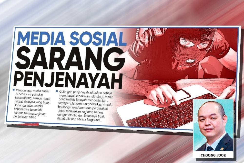 Laporan Sinar Ahad mengenai media sosial sarang penjenayah. (Gambar kecil: Choong Fook)