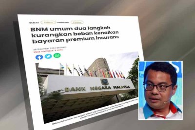 Laporan Sinar Harian berhubung pengumuman langkah BNM kurangkan beban kenaikan bayaran premium insurans. Gambar kecil: Chean Chung