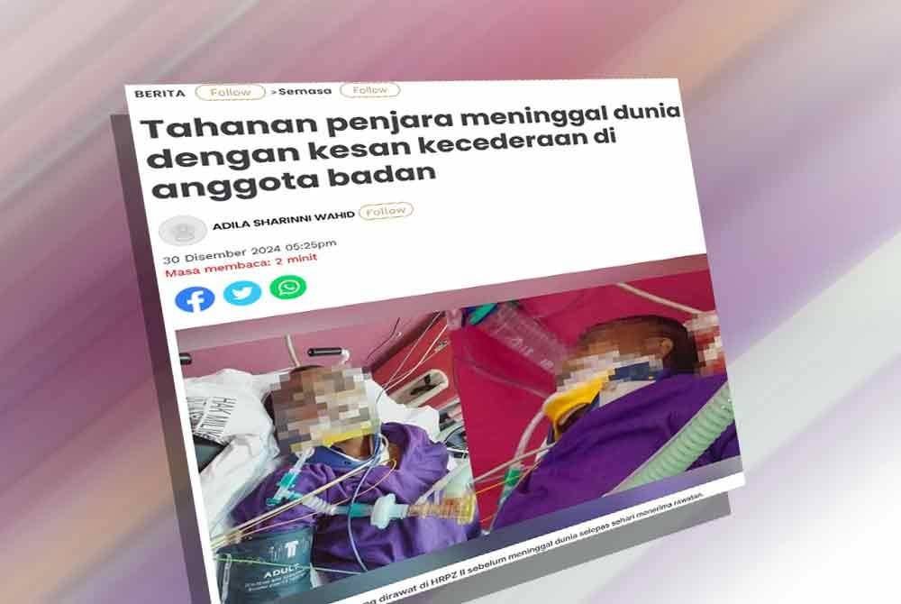 Laporan Sinar Harian mengenai tahanan reman meninggal dunia semasa mendapatkan rawatan di Hospital Raja Perempuan Zainab II, Kota Bharu, Kelantan pada 12 Disember lalu.