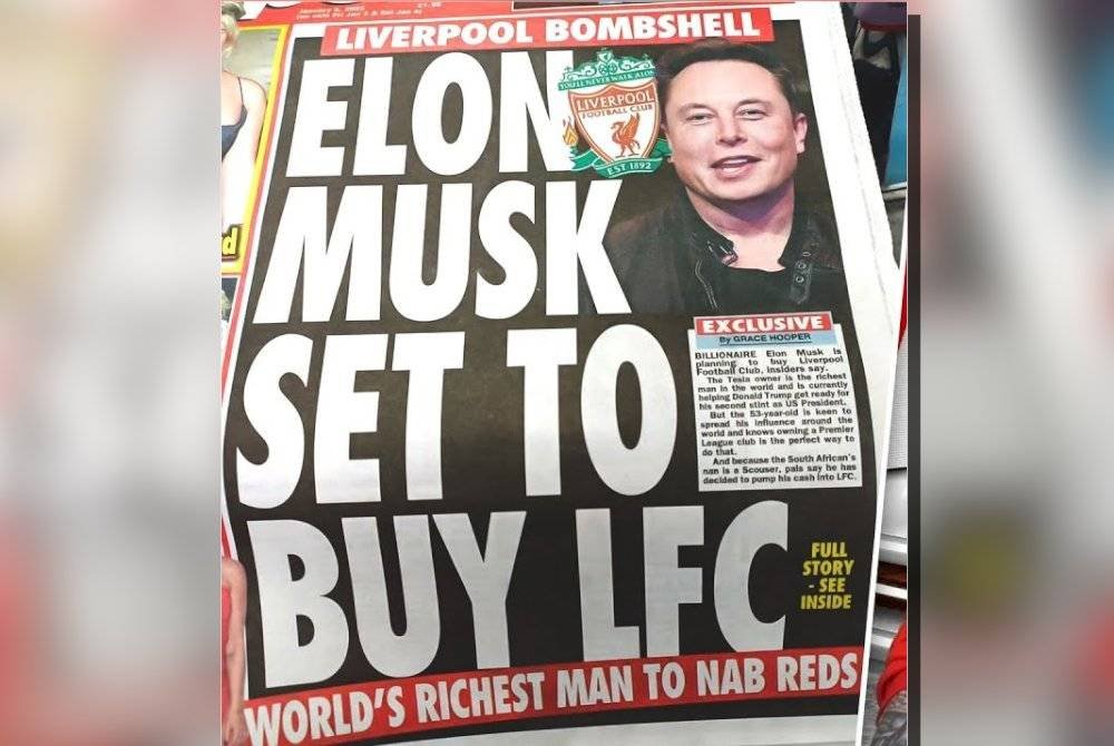 Laporan muka hadapan Sunday Sport di United Kingdom yang mendakwa manusia terkaya di dunia, Elon Musk sedia mengambil alih kelab Liverpool. Foto Agensi