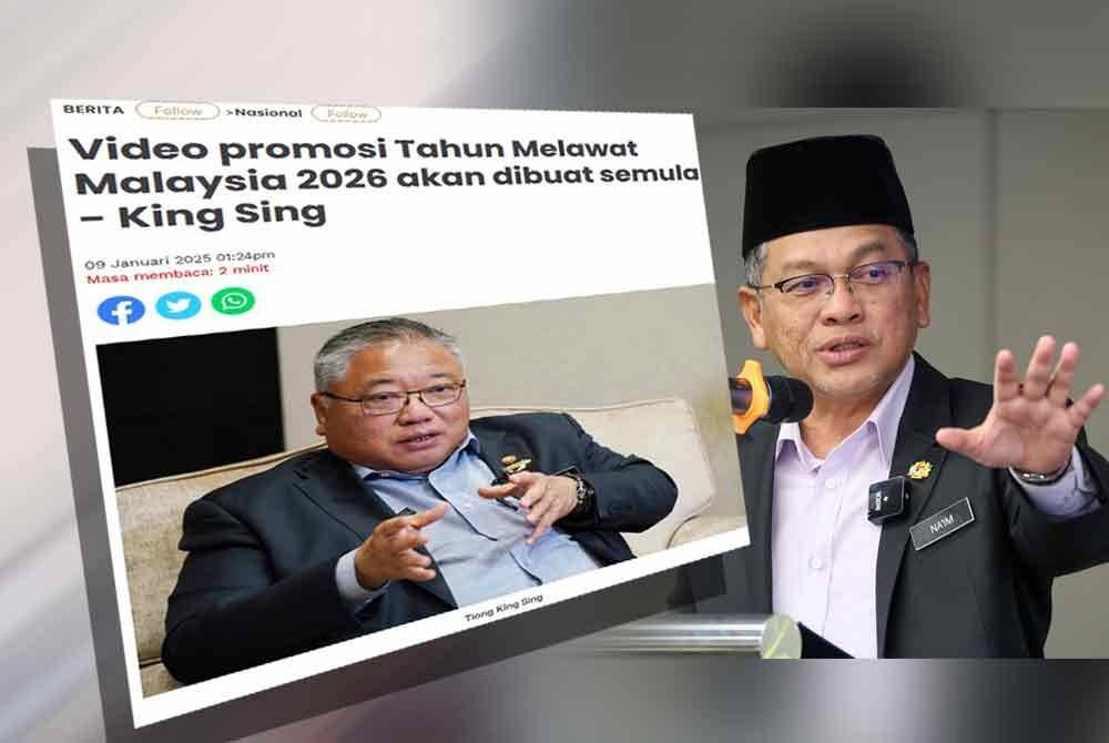 Laporan Sinar Harian berhubung kenyataan King Sing mengenai video promosi Tahun Melawat Malaysia akan dibuat semula. Mohd Na’im (kanan).