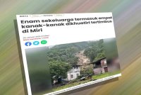 Laporan Sinar Harian mengenai enam sekeluarga termasuk empat kanak-kanak dikhuatiri tertimbus di Miri akibat tanah runtuh.